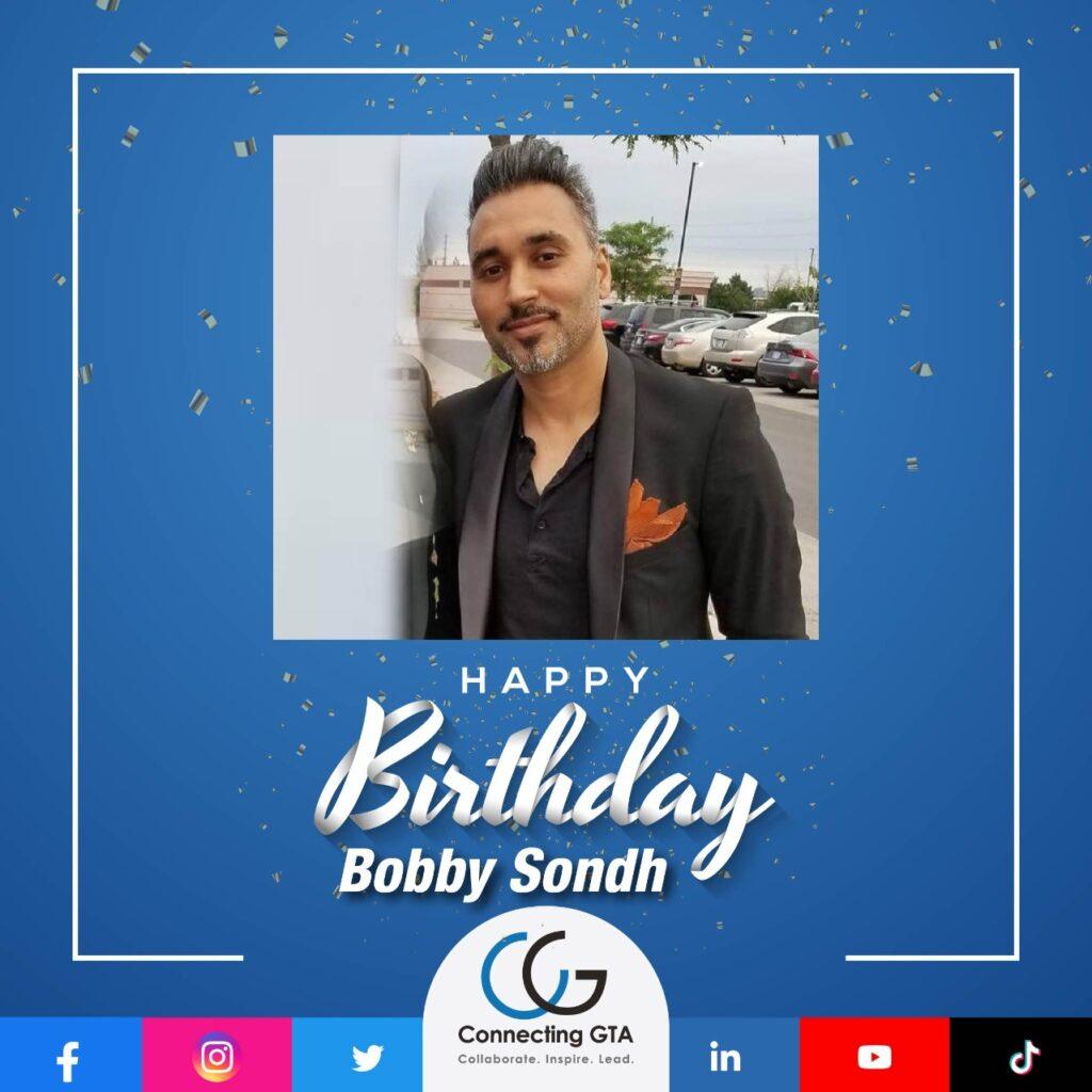 Happy Birthday Bobby Sondh!